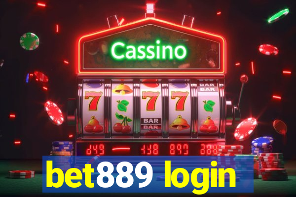 bet889 login